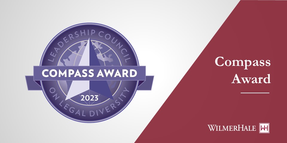 Wilmerhale Earns Compass Award From Leadership Council On Legal