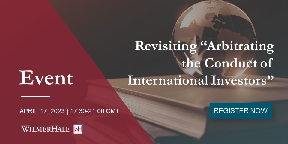 Revisiting “Arbitrating The Conduct Of International Investors ...