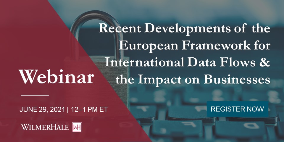 Recent Developments of the European Framework for International Data ...